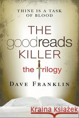 The Goodreads Killer: The Trilogy Dave Franklin 9781393951841