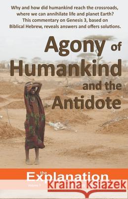 Agony of Humankind and the Antidote Sam Kneller 9781393955511 Sam Kneller