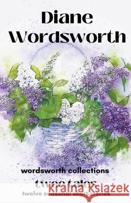 Twee Tales Diane Wordsworth 9781393955795