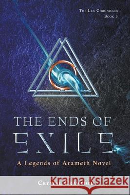 The Ends of Exile Crystal Crawford 9781393957546 C. Crawford Writing, LLC