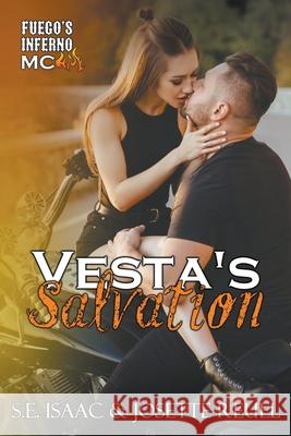 Vesta's Salvation S. E. Isaac Josette Reuel 9781393959601 Evanlea Publishing