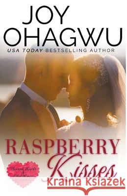 Raspberry Kisses - A Christian Suspense - Book 10 Joy Ohagwu 9781393968757 Divine Breakthrough Infinity