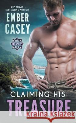 Claiming His Treasure Ember Casey 9781393976196 Draft2digital