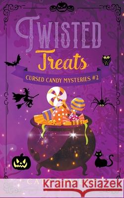 Twisted Treats Cate Lawley 9781393990406