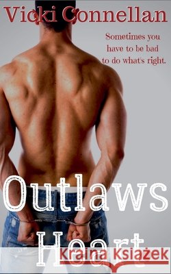 Outlaws Heart Vicki Connellan 9781393998358