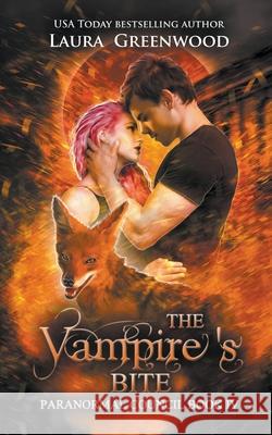 The Vampire's Bite Laura Greenwood 9781393999409