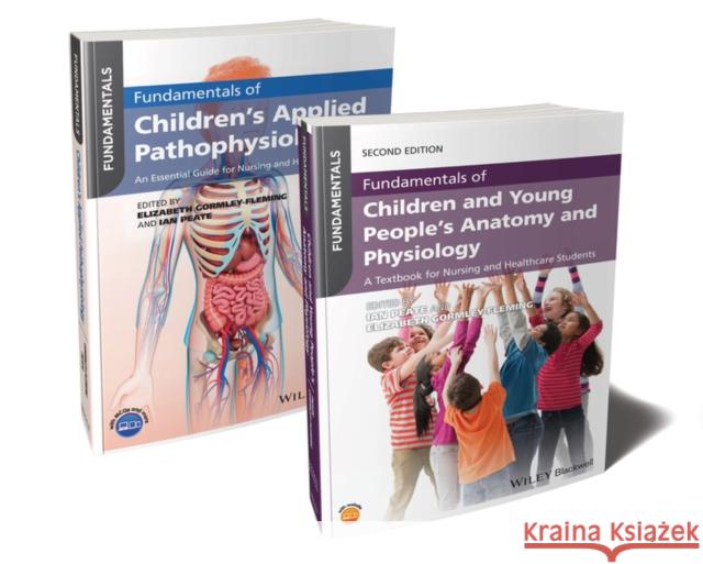 Fundamentals of Children's Anatomy, Physiology and Pathophysiology Bundle Gormley-Fleming, Elizabeth 9781394152261 John Wiley & Sons Inc