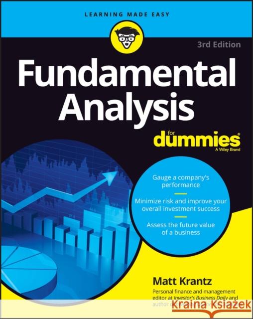 Fundamental Analysis For Dummies Matthew (USA Today, Financial Markets Reporter) Krantz 9781394159697