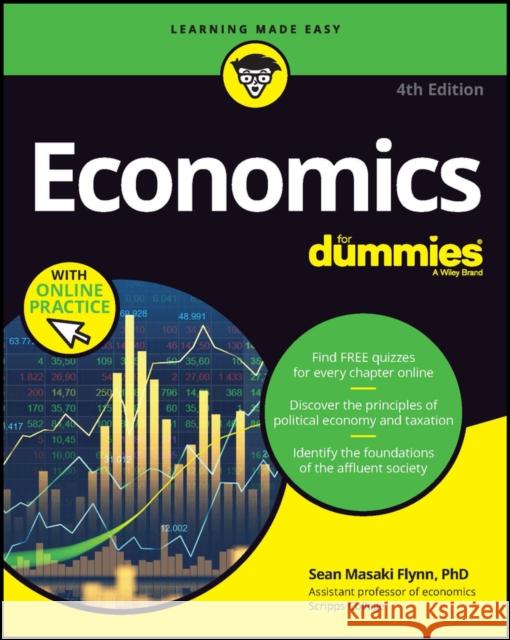 Economics For Dummies: Book + Chapter Quizzes Online  9781394161331 John Wiley & Sons Inc