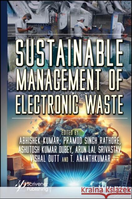 Sustainable Management of Electronic Waste  9781394166176 