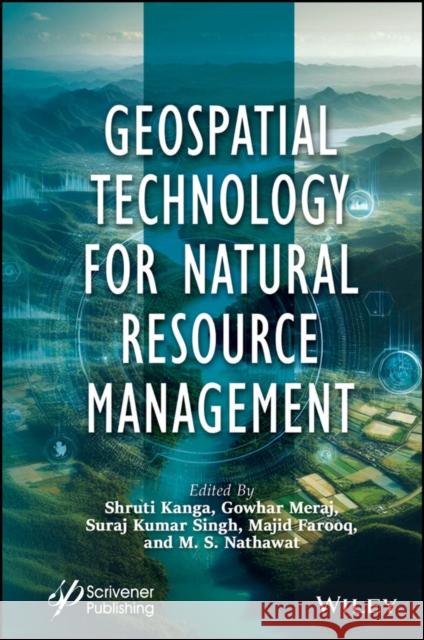 Geospatial Technology for Natural Resource Management  9781394166367 