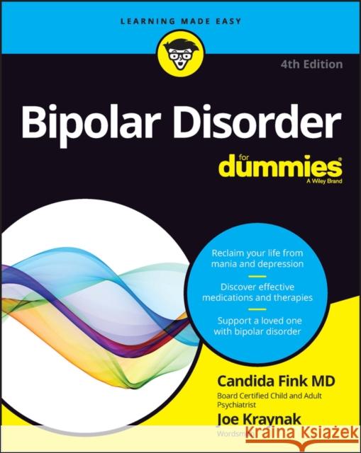 Bipolar Disorder For Dummies Joseph Kraynak 9781394168675