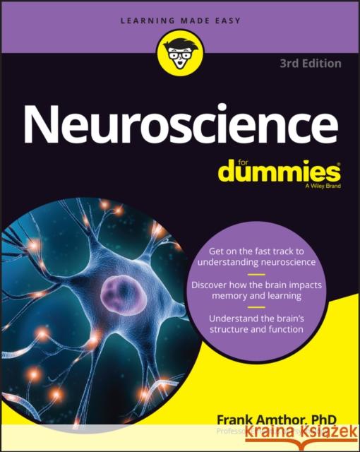 Neuroscience For Dummies Frank Amthor 9781394171217 John Wiley & Sons Inc