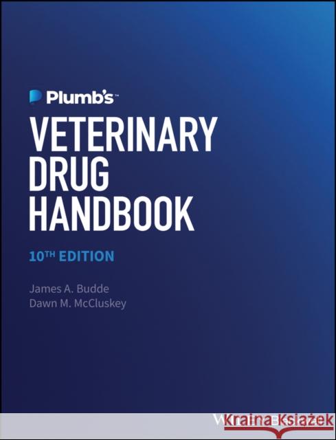 Plumb's Veterinary Drug Handbook Budde 9781394172207
