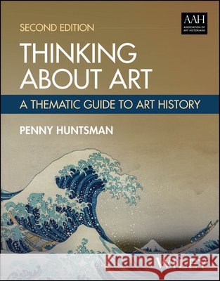 Thinking About Art Penny (Farlington School, West Sussex, UK) Huntsman 9781394176687