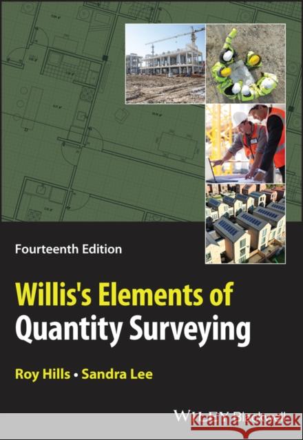 Willis's Elements of Quantity Surveying Sandra (Davis Langdon LLP, Abu Dhabi, UAE) Lee 9781394177820