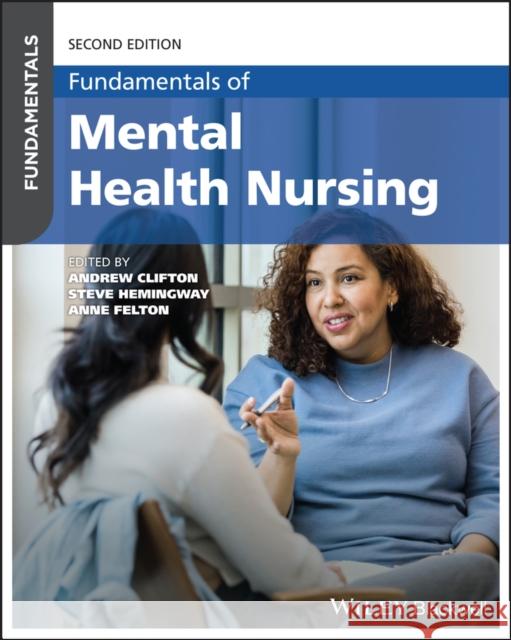 Fundamentals of Mental Health Nursing  9781394178742 John Wiley & Sons Inc