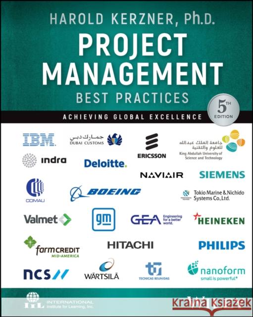 Project Management Best Practices: Achieving Global Excellence Harold Kerzner 9781394179206