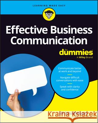 Effective Business Communication For Dummies Schiefelbein 9781394181148 John Wiley & Sons Inc