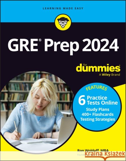 GRE Prep 2024 For Dummies with Online Practice Ron Woldoff 9781394183371 John Wiley & Sons Inc