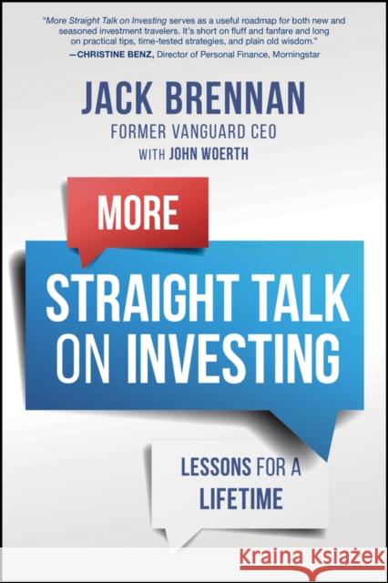 More Straight Talk on Investing: Lessons for a Lifetime Brennan, John J. 9781394184057
