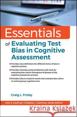 Essentials of Evaluating Bias in Intelligence Testing Craig L. (University of Missouri at Columbia) Frisby 9781394184477