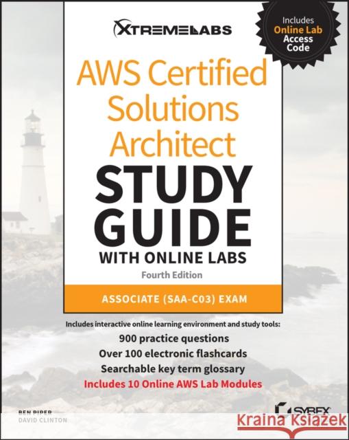 Aws Certified Solutions Architect Study Guide with Online Labs: Associate Saa-C03 Exam Piper, Ben 9781394185573 Sybex
