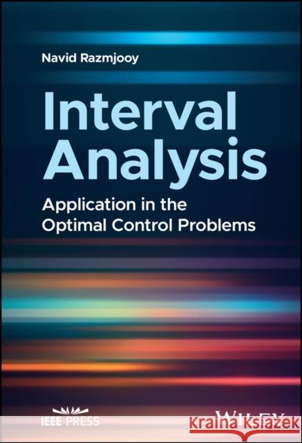 Interval Analysis Navid Razmjooy 9781394190973 Wiley