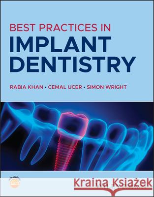 Best Practices in Implant Dentistry  9781394199648 