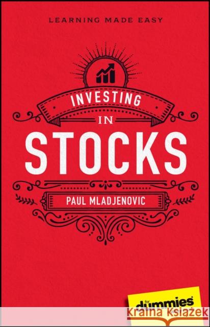 Investing in Stocks For Dummies Paul Mladjenovic 9781394201136