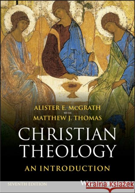 Christian Theology: An Introduction Matthew J. Thomas 9781394202881