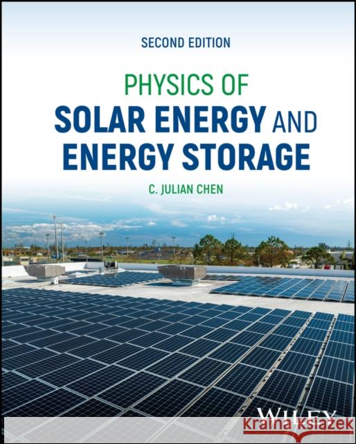 Physics of Solar Energy and Energy Storage  9781394203611 