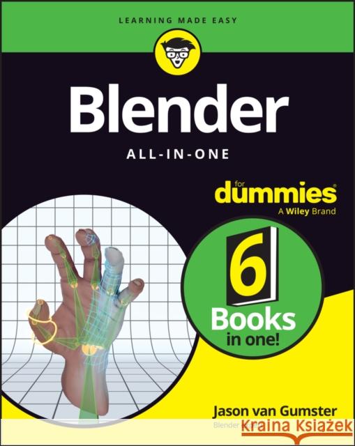 Blender All-in-One For Dummies Jason van Gumster 9781394204045 John Wiley & Sons Inc