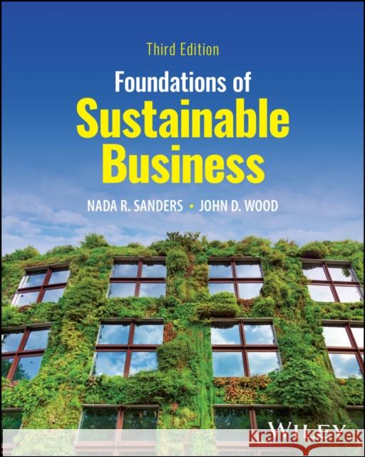 Foundations of Sustainable Business Nada R. Sanders 9781394208968 Wiley