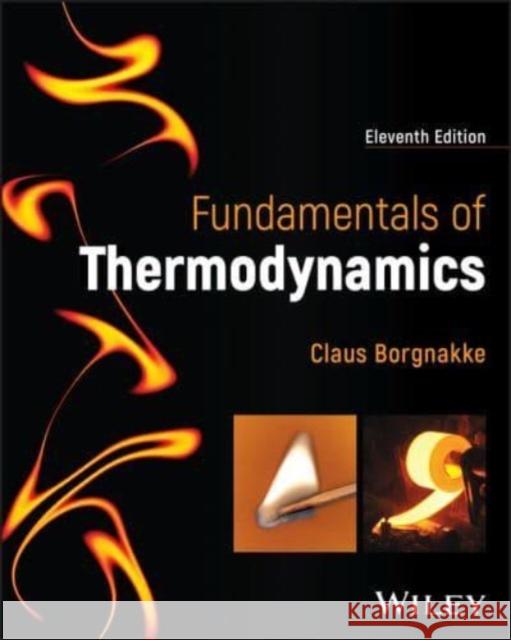 Fundamentals of Thermodynamics Claus (University of Michigan) Borgnakke 9781394212910 