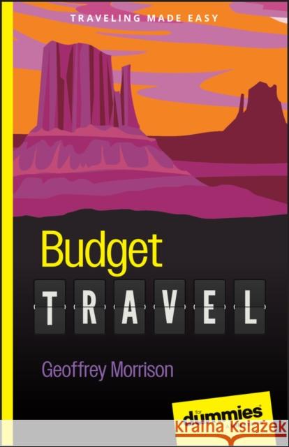 Budget Travel For Dummies  9781394212958 