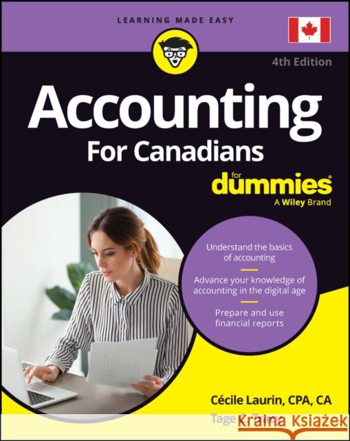 Accounting For Canadians For Dummies, 4th Edition  Laurin 9781394216307 John Wiley & Sons Inc