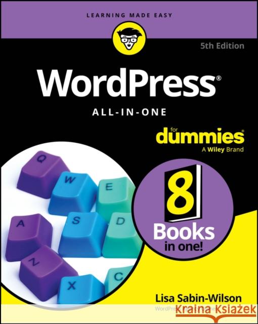 WordPress All-in-One For Dummies Lisa Sabin-Wilson 9781394225385 