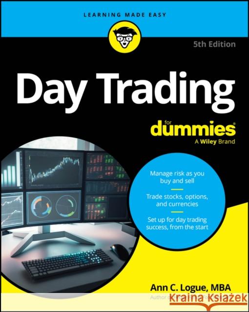 Day Trading For Dummies Ann C. (University of Illinois at Chicago) Logue 9781394227563 John Wiley & Sons Inc