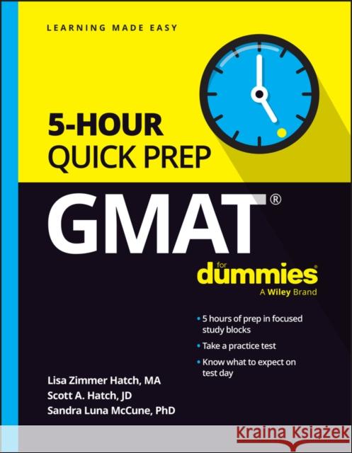 GMAT 5-Hour Quick Prep For Dummies  9781394231713 