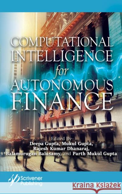 Computational Intelligence for Autonomous Finance  9781394233229 John Wiley & Sons Inc