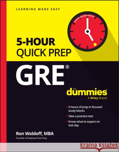 GRE 5-Hour Quick Prep For Dummies  9781394233403 