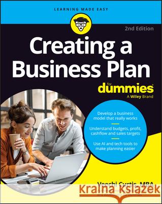 Creating a Business Plan For Dummies Veechi Curtis 9781394237302 John Wiley & Sons Australia Ltd