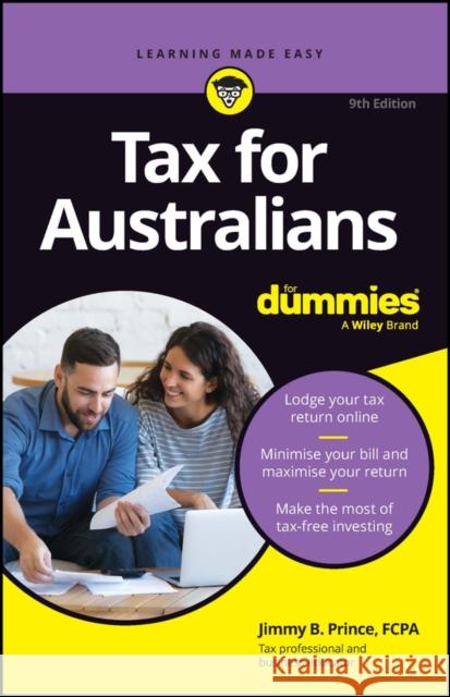 Tax for Australians for Dummies Jimmy B. Prince 9781394237418 Wiley