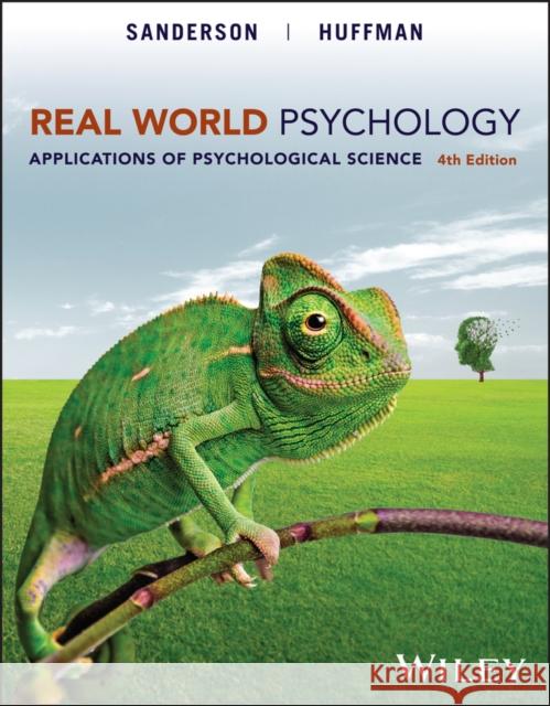 Real World Psychology Catherine Ashley Sanderson 9781394241415