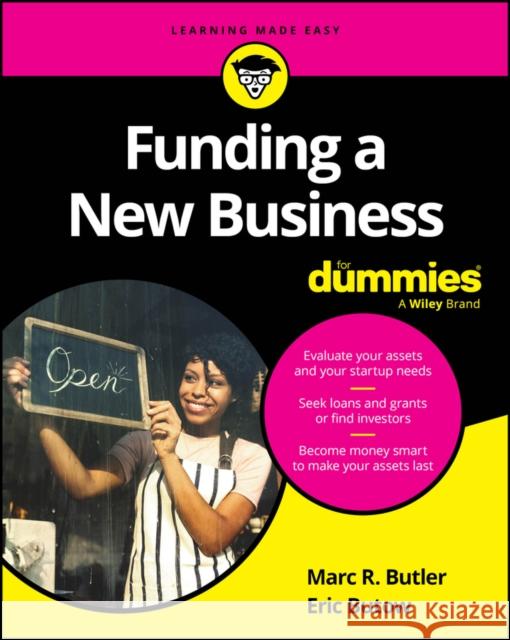 Funding a New Business For Dummies Marc Butler 9781394241712 