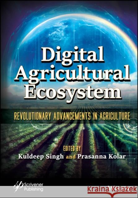 Digital Agricultural Ecosystem  9781394242931 