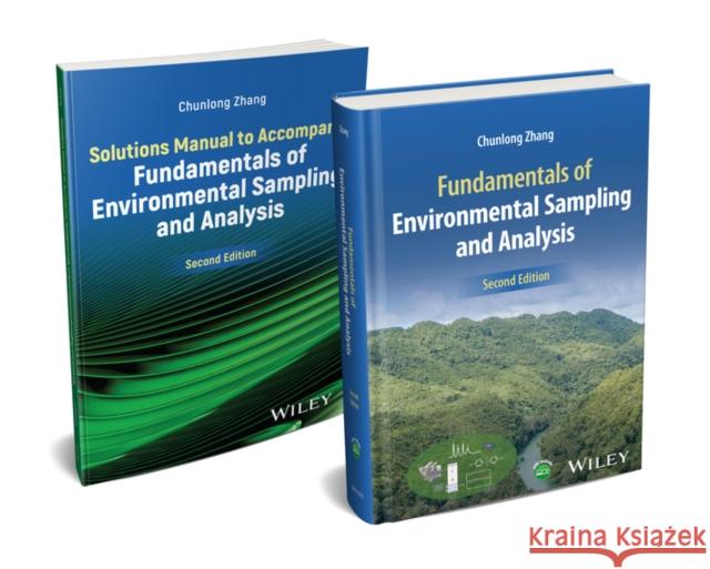 Fundamentals of Environmental Sampling and Analysis, 2e Set Chunlong (University of Houston-Clear Lake) Zhang 9781394244621 John Wiley & Sons Inc