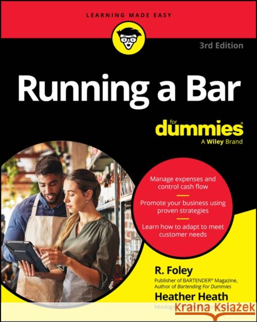 Running A Bar For Dummies, 3rd Edition  9781394245789 