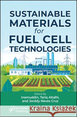 Sustainable Materials for Fuel Cell Technologies Inamuddin 9781394247752